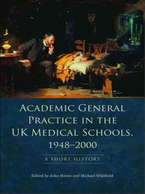 cover image of Academic General Practice in the UK Medical Schools, 1948†"2000